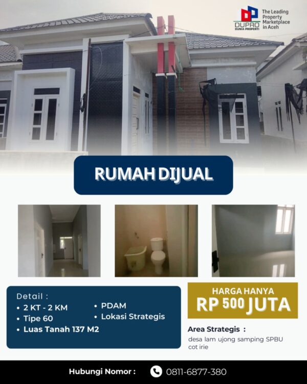 DIJUAL CEPAT !! Rumah Tipe 60 Lokasi di Lam Ujong – Luas Tanah 137 m² Harga 400 jt