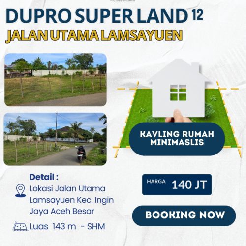 Dijual Kavling Rumah Minimalis 143 m² di Jalan Utama Lamsayuen – DUPRO Super Land 12, Aceh Besar