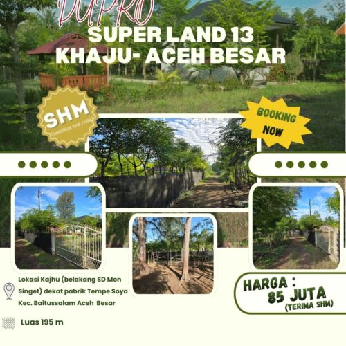 DUPRO Superland 13-Tanah Kavling Khaju,Aceh Besar