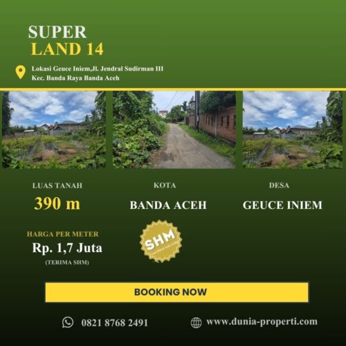 DUPRO Superland 14-Geuce Iniem, Kec. Banda Raya, Banda Aceh