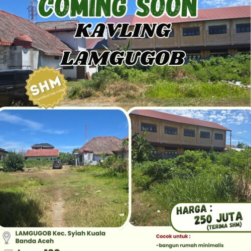 COMING SOON! KAVLING STRATEGIS LAMGUGOB  - SHM – BANDA ACEH