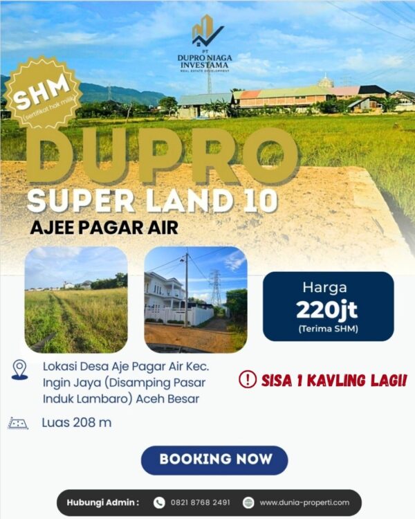 DUPRO SUPERLAND 10 KAVLING STRATEGIS | 208 M | SHM | ACEH BESAR